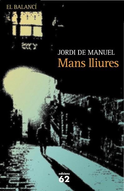 MANS LLIURES | 9788429761917 | MANUEL