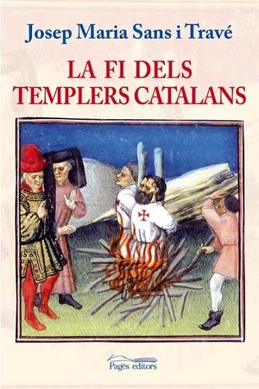 LA FI DELS TEMPLERS CATALANS | 9788497796330 | TRAVE