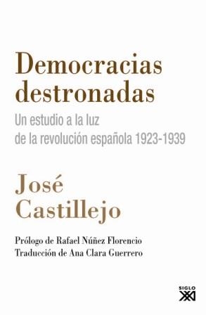 DEMOCRACIAS DESTRONADAS | 9788432313479 | CASTILLEJO