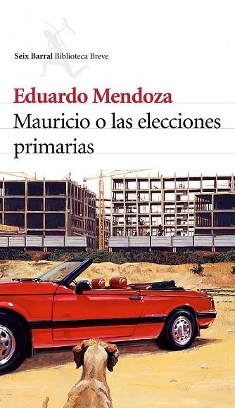 MAURICIO O LAS ELECCIONES PRIMARIAS | 9788432212208 | MENDOZA