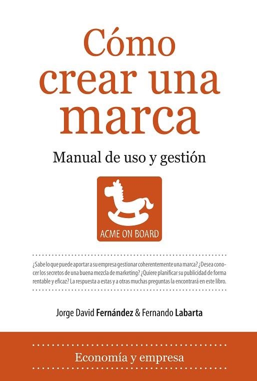 COMO CREAR UNA MARCA | 9788496968998 | VARIOS