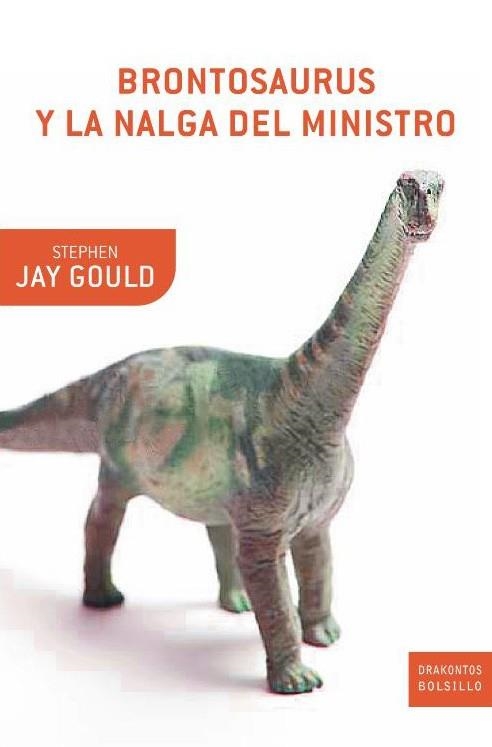 BRONTOSAURUS Y LA NALGA DEL MINI | 9788474238181 | GOULD