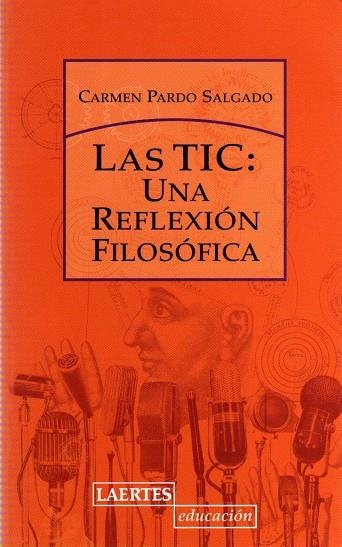 LAS TIC:UNA REFLEXION FILOSOFICA | 9788475846323 | SALGADO