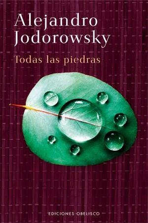 TODAS LAS PIEDRAS | 9788497775021 | JODOROWSKY