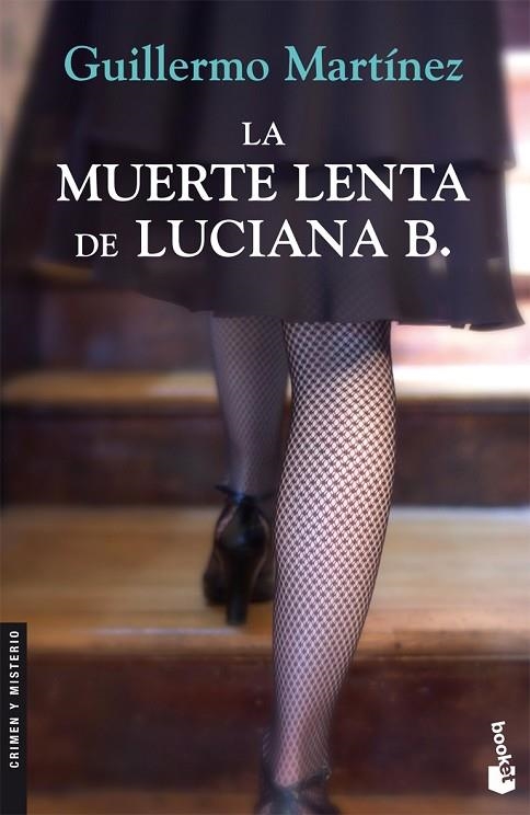 LA MUERTE LENTA DE LUCIANA B. | 9788423341030 | MARTINEZ