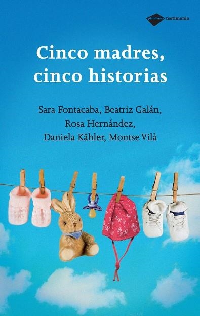 CINCO MADRES, CINCO HISTORIAS | 9788496981348 | VARIOS