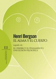 EL ALMA Y EL CUERPO | 9788474909586 | BERGSON