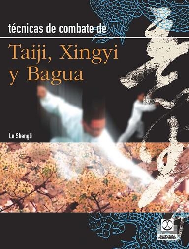 TAIJI, XINGYI Y BAGUA | 9788480191708 | SHENGLI