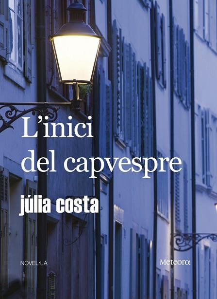 L'INICI DEL CAPVESPRE | 9788495623775 | COSTA