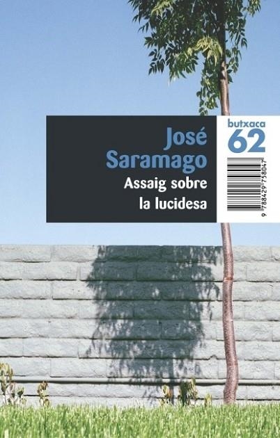 ASSAIG BSOBRE LA LUCIDESA | 9788429758047 | SARAMAGO