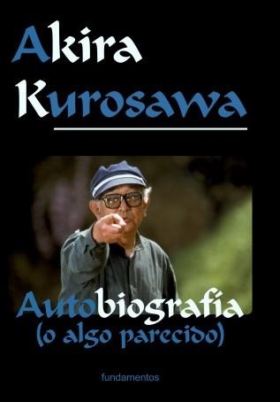 AUTOBIOGRAFIA | 9788424505615 | KUROSAWA