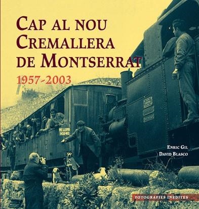 CAP AL NOU CREMALLERA DE MONTSER | 9788495695949 | VARIOS