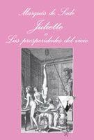 JULIETTE O LAS PROSPERIDADES DEL | 9788483831106 | SADE