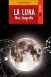 LA LLUNA UNA BIOGRAFIA | 9788489624412 | WHITEHOUSE