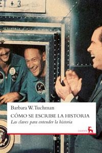 COMO SE ESCRIBA LA HISTORIA | 9788424935917 | TUCHMAN