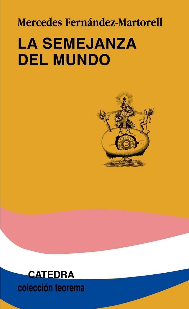 LA SEMENJANZA DEL MUNDO | 9788437624303 | MARTORELL