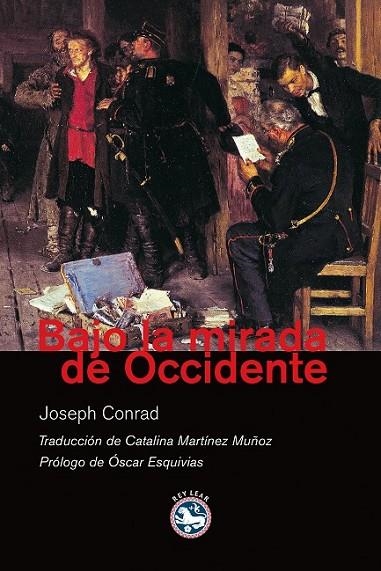 BAJO LA MIRADA DE OCCIDENTE | 9788492403196 | CONRAD