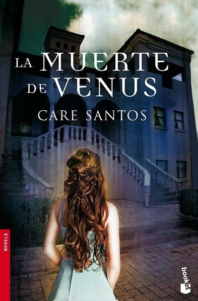 LA MUERTE DE VENUS *** 2A MA | 9788467030747 | SANTOS, CARE