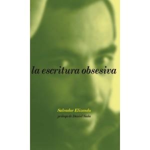 LA ESCRITURA OBSEVIVA | 9788492480135 | ELIZONDO