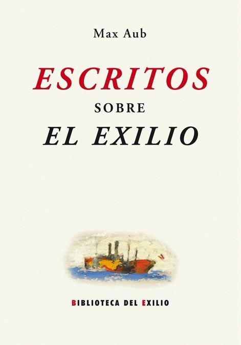 ESCRITOS SOBRE EL EXILIO | 9788484724032 | AUB