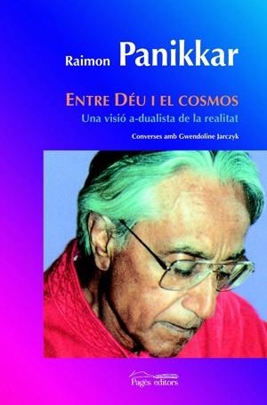 ENTRE DEU I EL COSMOS | 9788497794374 | PANIKKAR