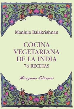 COCINA VEGETARIANA DE LA INDIA | 9788478133383 | BALAKRISHNAN