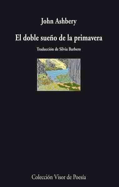 EL DOBLE SUEÑO DE LA PRIMAVERA | 9788498950083 | ASHBERY