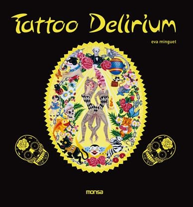 TATTOO DELIRIUM | 9788496823297 | VARIOS