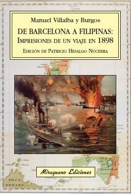 DE BARCELONA A FILIPINAS: IMPRESIONES DE UN VIAJE 1898 | 9788478133376 | VILLALVA I BURGOS, MANUEL