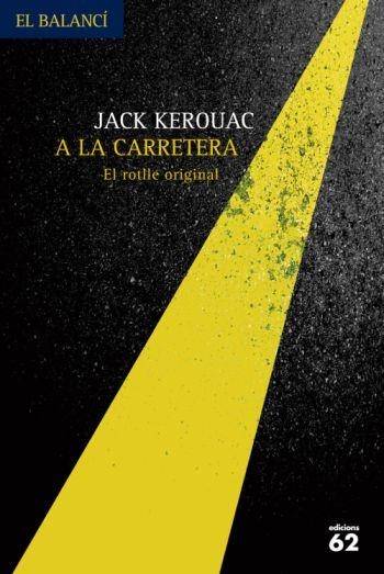 A LA CARRETERA | 9788429762075 | KEROUAC