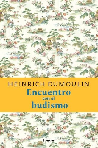 ENCUENTRO CON EL BUDISMO | 9788425412486 | DUMOULIN