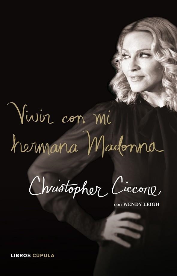 VIVIR CON MI HERMANA MADONNA | 9788448048488 | CICCONE