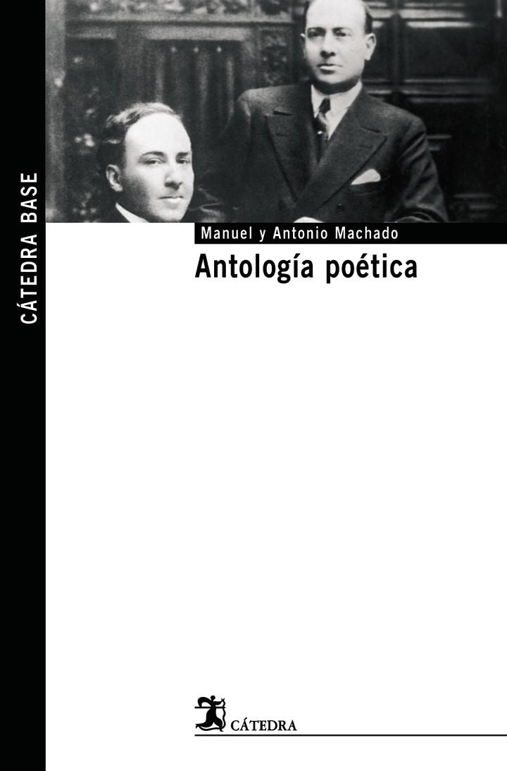 ANTOLOGIA POETICA | 9788437623504 | MACHADO