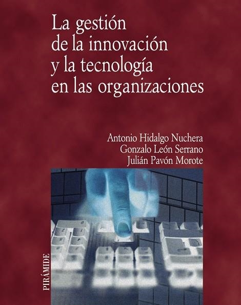 LA GESTION DE LA INNOVACION Y TE | 9788436817027 | HIDALGO NUCHERA, ANT