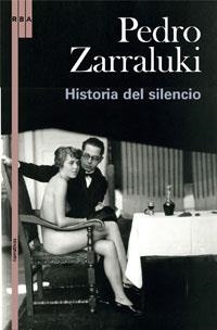 LA HISTORIA DEL SILENCIO | 9788489662124 | ZARRALUKI