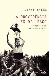 LA PROVIDENCIA ES DIU PACO | 9788498673654 | SINCA