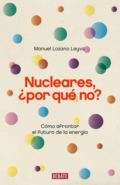 NUCLEARES, ¿POR QUE NO? | 9788483068175 | LEYVA