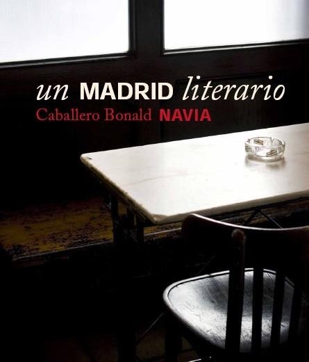 UN MADRID LITERARIO | 9788497855570 | BONALD