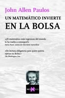 UN MATEMATICO INVIERTE EN LA BOL | 9788483109700 | PAULOS