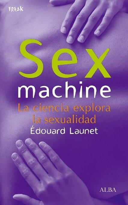 SEX MACHINE | 9788484284055 | LAUNET