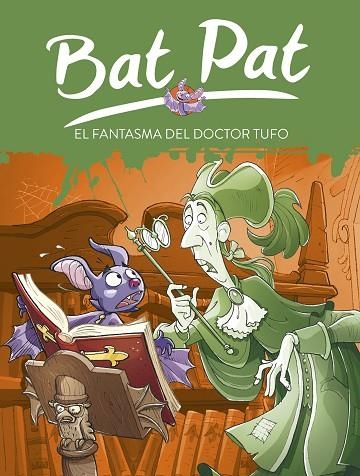 BAT PAT EL FANTASMA DEL DOCTOR T | 9788484415039 | VARIOS