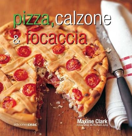 PIZZA, CALZONE & FOCACCIA | 9788432919862 | CLARK