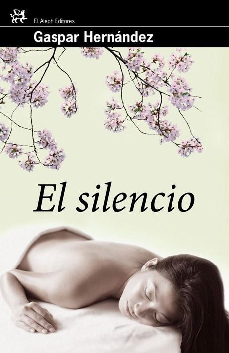 EL SILENCIO | 9788476698747 | HERNANDEZ