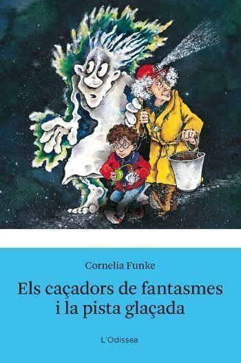 ELS CAÇADORS DE FANTASMES I LA P | 9788492671304 | FUNKE