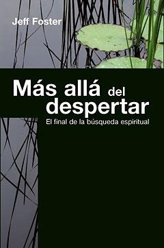 MAS ALLA DEL DESPERTAR | 9788472456921 | FOSTER