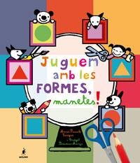 JUGUEM AMB LES FORMES, MANETES! | 9788498673760 | VARIOS