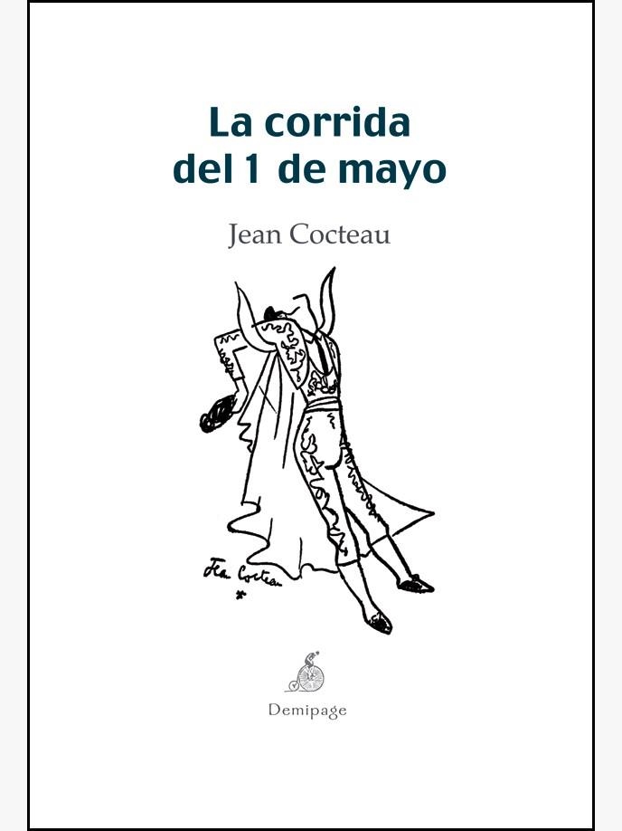 LA CORRIDA DEL 1 DE MAYO | 9788493526986 | COCTEAU