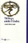 DIALEGS AMB L'INDIA | 9788484372264 | MASCAR¾, JOAN