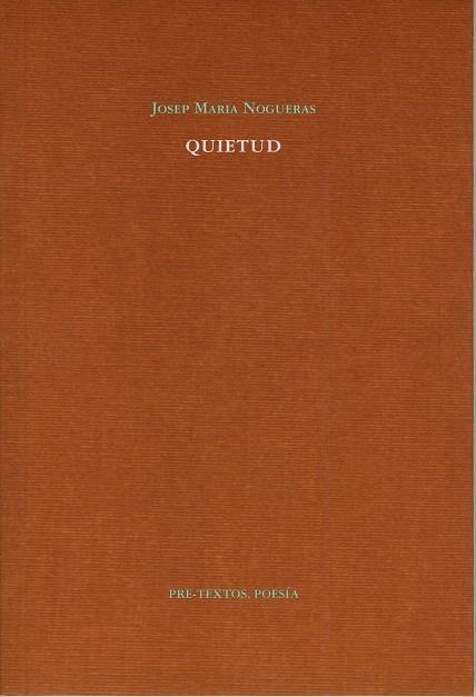 QUIETUD | 9788481919585 | NOGUERAS