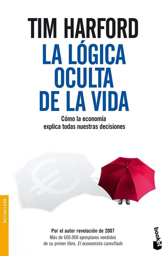 LA LOGICA OCULTA DE LA VIDA | 9788484607397 | HARDFORD, TIM